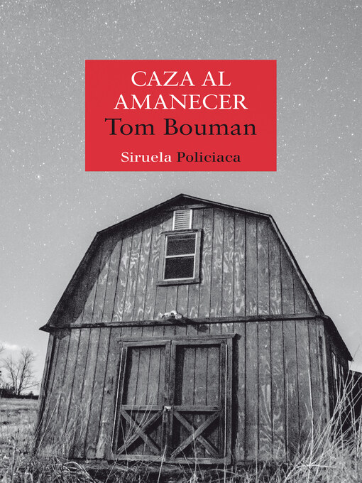 Title details for Caza al amanecer by Tom Bouman - Available